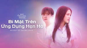 Bí Mật Trên Ứng Dụng Hẹn Hò Vietsub + Thuyết Minh