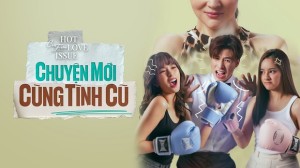 Chuyện Mới Cùng Tình Cũ Vietsub