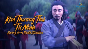 Kim Thương Thủ Từ Ninh Vietsub + Thuyết Minh