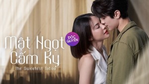 Mật Ngọt Cấm Kỵ Vietsub