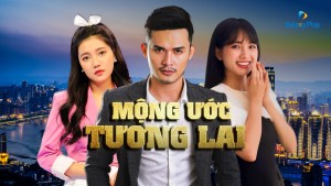 Mộng Ước Tương Lai Vietsub