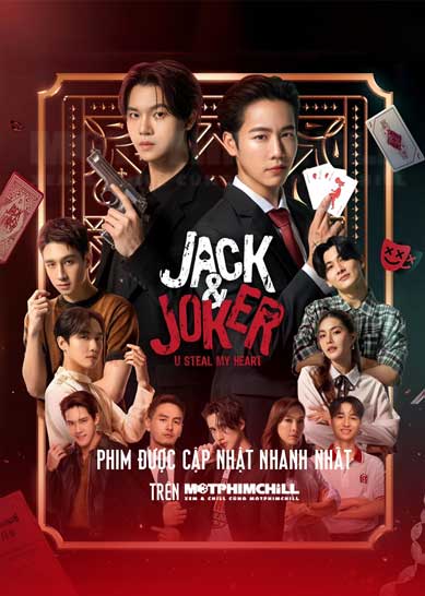 Jack And Joker Người Đánh Cắp Trái Tim Tôi!